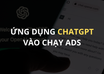 Cách ứng dụng ChatGPT trong quá trình chạy Ads