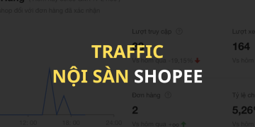 Traffic nội sàn Shopee là gì?