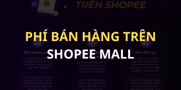 Tổng hợp tất cả các loại phí bán hàng trên Shopee Mall