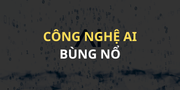 công nghệ ai bùng nổ