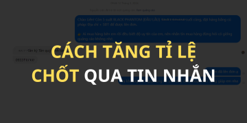 Tại sao quảng cáo Tin nhắn (Messenger) rẻ nhưng lại không chốt được đơn?